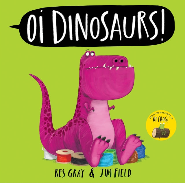Oi Dinosaurs!-9781444971828