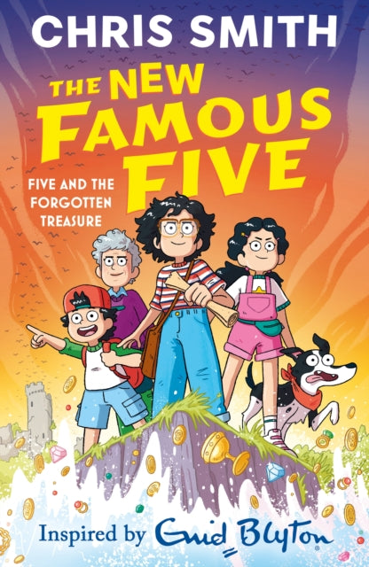 The New Famous Five: Five and the Forgotten Treasure : Book 1 in the thrilling new adventure series, inspired by Enid Blyton-9781444978728