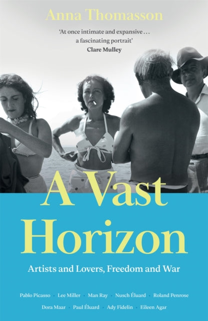 A Vast Horizon : Artists and Lovers, Freedom and War-9781447245568