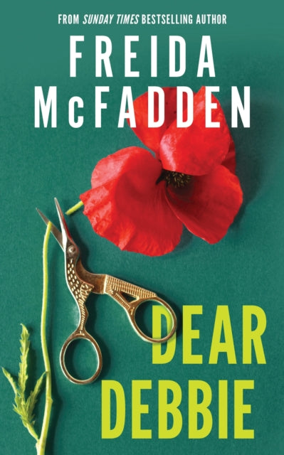 Dear Debbie : The Instant Sunday Times Bestselling Psychological Thriller from the Author of The Housemaid Books-9781464266485