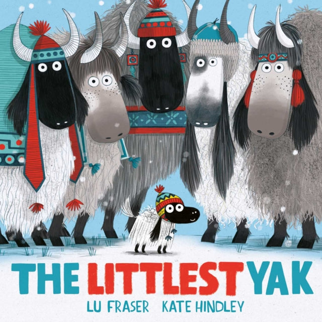 The Littlest Yak : The perfect book to snuggle up with at home!-9781471182617