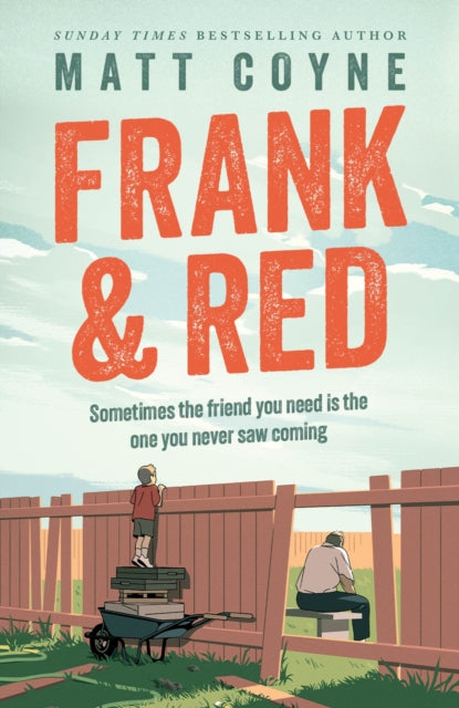 Frank and Red : The heart-warming story of an unlikely friendship-9781472297426