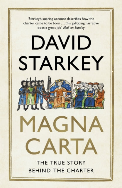 Magna Carta : The True Story Behind the Charter-9781473610071