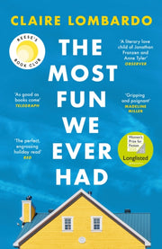 The Most Fun We Ever Had : Now a Reese Witherspoon Book Club Pick-9781474611886