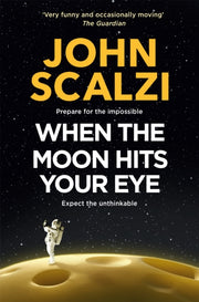 When the Moon Hits Your Eye-9781509835287