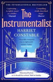 The Instrumentalist : A spellbinding novel that will transport you to 18th-century Venice-9781526674609