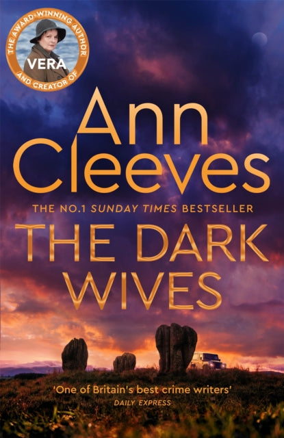 The Dark Wives : Crack the case with Vera Stanhope in a new suspenseful mystery from the Sunday Times Bestseller-9781529077742