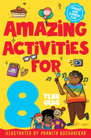 Amazing Activities for 8 Year Olds : Spring and Summer!-9781529084733