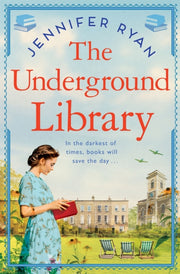 The Underground Library : A Heartwarming and Inspiring Historical Fiction Book Based on a True Story-9781529094596