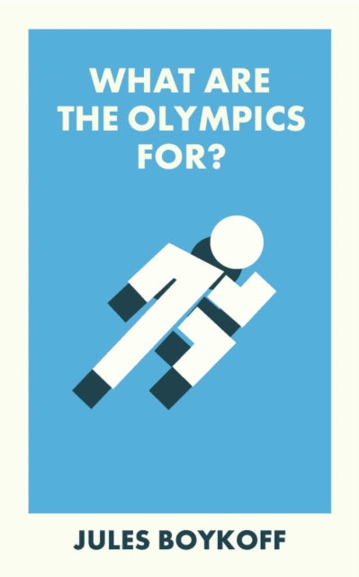What Are the Olympics For?-9781529230284