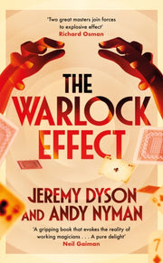 The Warlock Effect : A highly entertaining, twisty adventure filled with magic, illusions and Cold War espionage-9781529364811