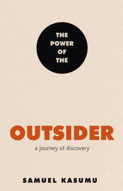 The Power of the Outsider : A Journey of Discovery-9781529396911