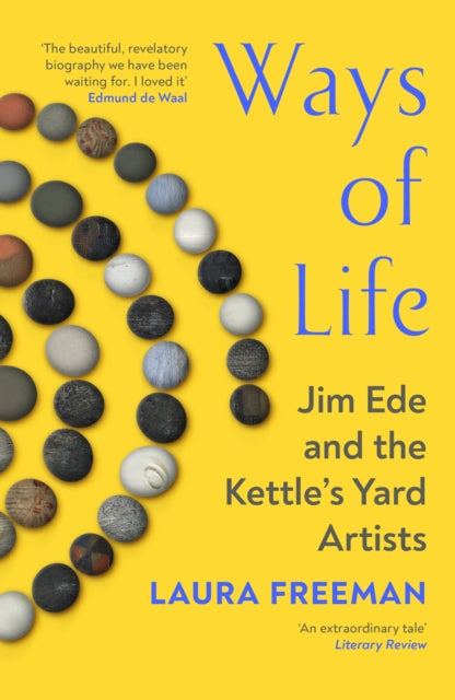 Ways of Life : Jim Ede and the Kettle's Yard Artists-9781529932317