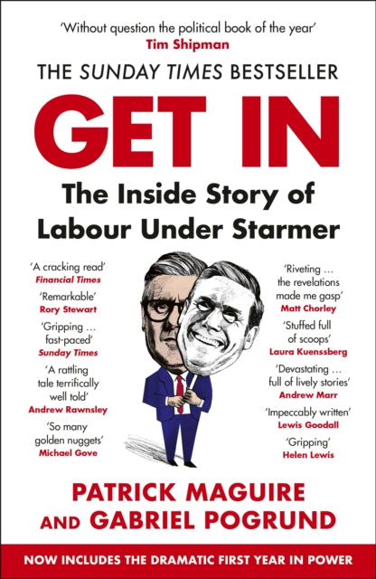 Get In : The Inside Story of Labour Under Starmer-9781529939446