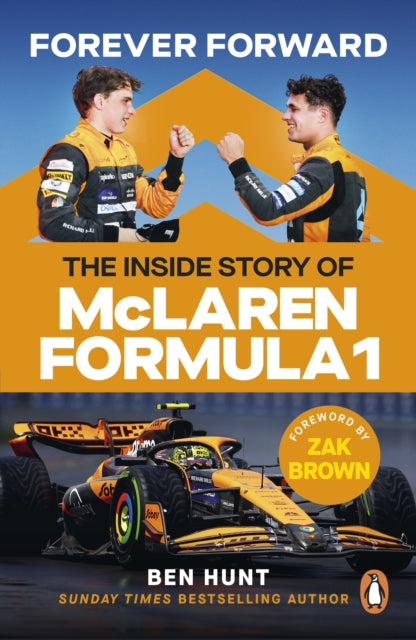 Forever Forward : The inside story of McLaren Formula 1-9781529941005
