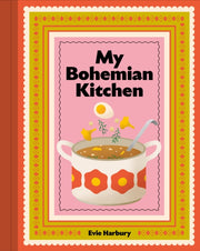 My Bohemian Kitchen : A nostalgic guide to modern Czech cooking-9781761500664