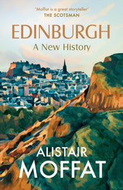 Edinburgh: A New History-9781780279756