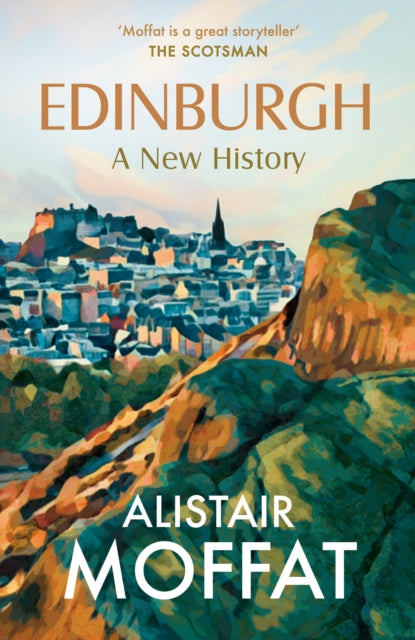 Edinburgh: A New History-9781780279756
