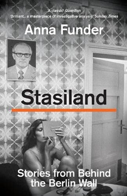 Stasiland : Stories from Behind the Berlin Wall-9781783787340