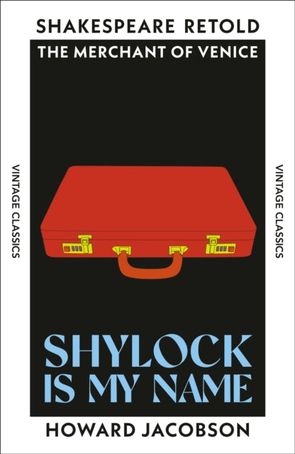 Shylock is My Name : The Merchant of Venice, Retold-9781784878863