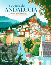 Cocina de Andalucia : Spanish Recipes from the Land of a Thousand Landscapes-9781788795876