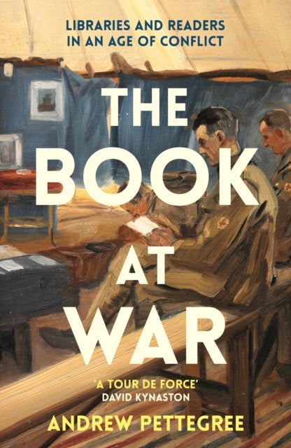 The Book at War : Libraries and Readers in an Age of Conflict-9781800814943