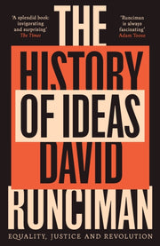 The History of Ideas : Equality, Justice and Revolution-9781800815926