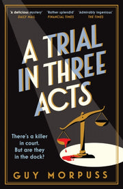 A Trial in Three Acts-9781800819009