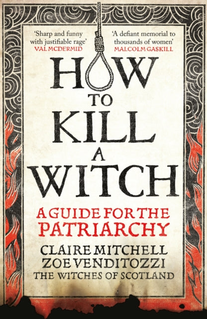 HOW TO KILL A WITCH : A Guide For The Patriarchy-9781800961883
