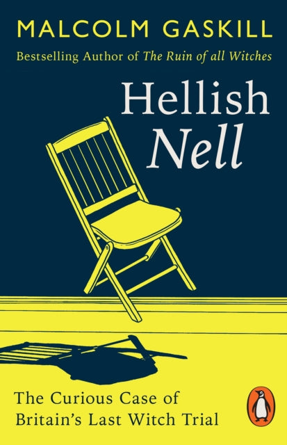 Hellish Nell : Last of Britain's Witches-9781802061994