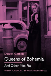 Queens of Bohemia : And Other Miss-Fits-9781803995748