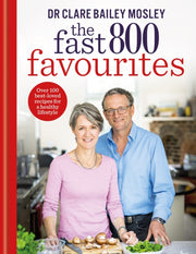 The Fast 800 Favourites : Over 100 best-loved recipes for a healthy lifestyle-9781804193679