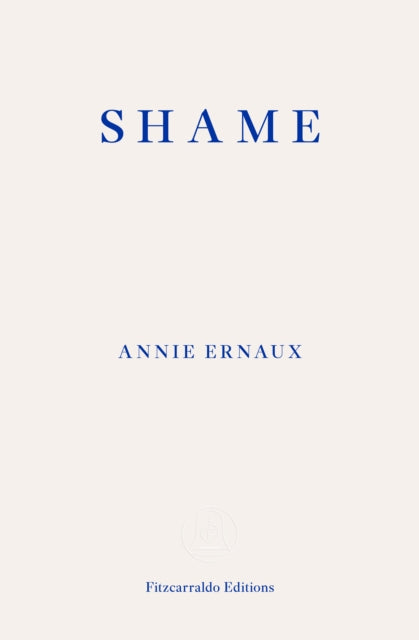 Shame – WINNER OF THE 2022 NOBEL PRIZE IN LITERATURE-9781804270561