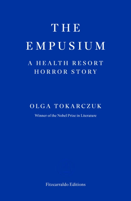 The Empusium : A Health Resort Horror Story-9781804271087