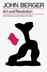 Art and Revolution : Ernst Neizvestny and the Role of the Artist-9781804298596