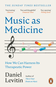 Music as Medicine : How We Can Harness Its Therapeutic Power-9781804940341