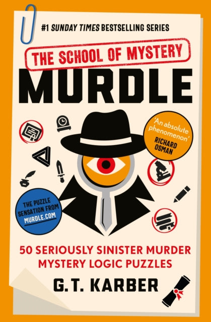 Murdle: The School of Mystery: THE SUNDAY TIMES BESTSELLING SERIES : 50 Seriously Sinister Murder Mystery Logic Puzzles-9781805222088