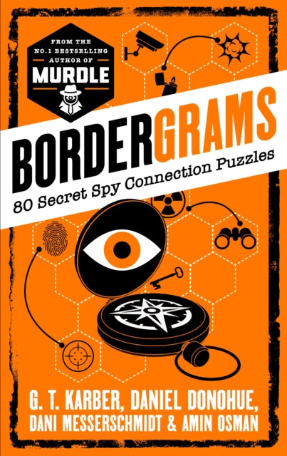 Bordergrams: FROM THE NO. 1 BESTSELLING AUTHOR OF MURDLE : 80 Secret Spy Connection Puzzles-9781805226147