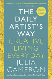 The Daily Artist's Way : Creative Living Every Day-9781805226970