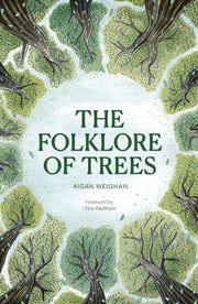 Folklore of Trees : The fascinating stories behind nature's guardians-9781836008552
