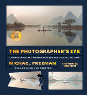 The Photographer's Eye (Definitive Edition) : Composition and Design for Better Photos-9781840918878