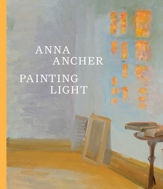 Anna Ancher : Painting Light-9781898519546