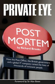 Private Eye Post Mortem : The Post Office Horizon IT Scandal-9781901784763