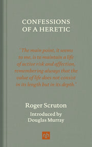 Confessions of a Heretic, Revised Edition-9781912559343