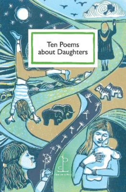 Ten Poems about Daughters-9781913627089