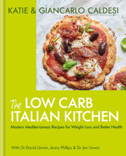 The Low Carb Italian Kitchen : Modern Mediterranean Recipes for Weight Loss and Better Health-9781914239588