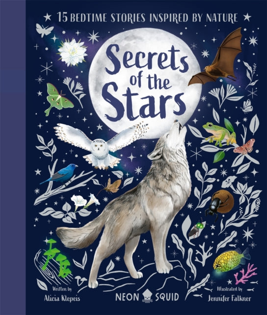 Secrets of the Stars : 15 Bedtime Stories Inspired by Nature-9781916745056