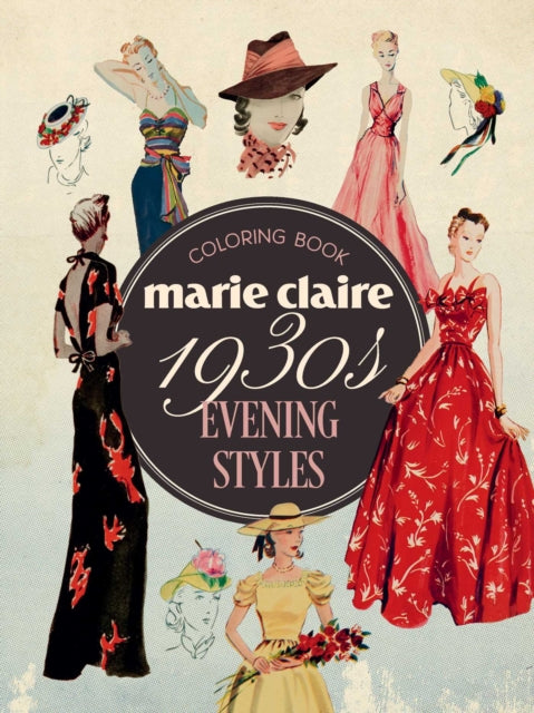 Marie Claire 1930s Evening Styles Coloring Book-9781923208544